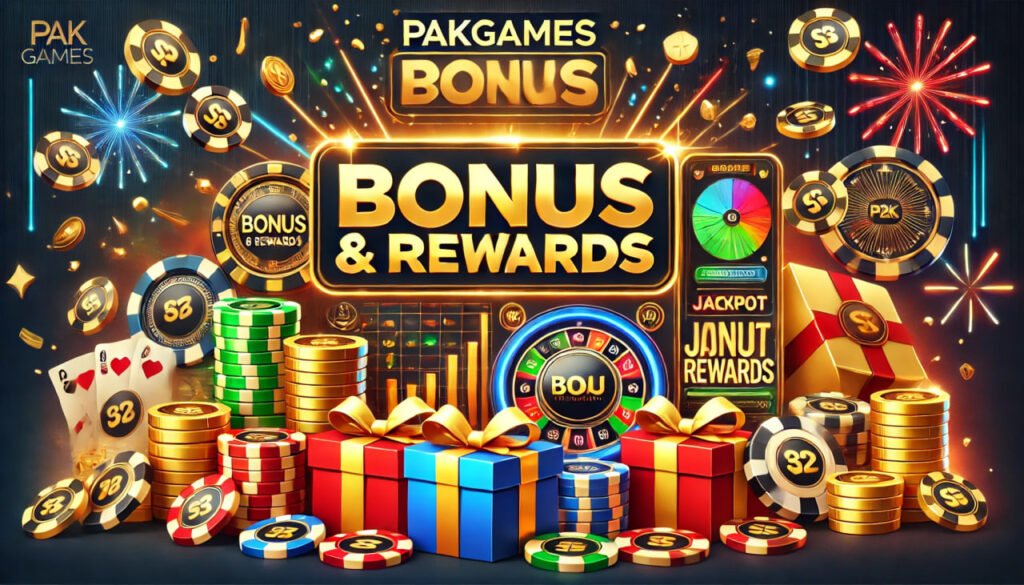 Bonous and Rewards On PakGames